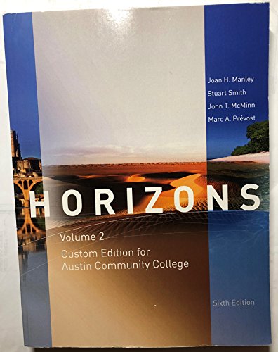 Imagen de archivo de HORIZONS Volume 2 Custom Edition for Coummunity College (Paper Back ) a la venta por Austin Goodwill 1101