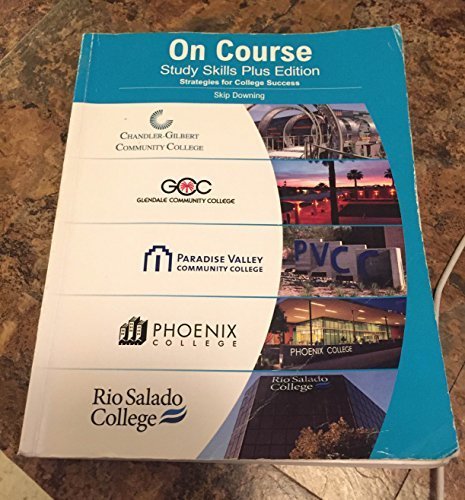 Stock image for On Course Study Skills Plus Edition, Strategies for College Success (Maricopa Community Colleges) for sale by -OnTimeBooks-