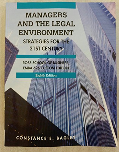 Imagen de archivo de Managers and the Legal Environment Strategies for the 21st Century Ross School of Business Emba 625 Eighth edition a la venta por HPB-Red