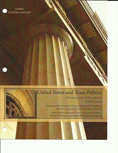 Stock image for United States and Texas Politics (University of Texas- Austin GOVT 310L) Third Custom Edition for sale by HPB-Red