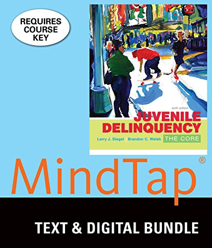 Stock image for Bundle: Juvenile Delinquency: The Core, Loose-Leaf Version, 6th + MindTap Criminal Justice, 1 term (6 months) Printed Access Card for sale by BooksRun