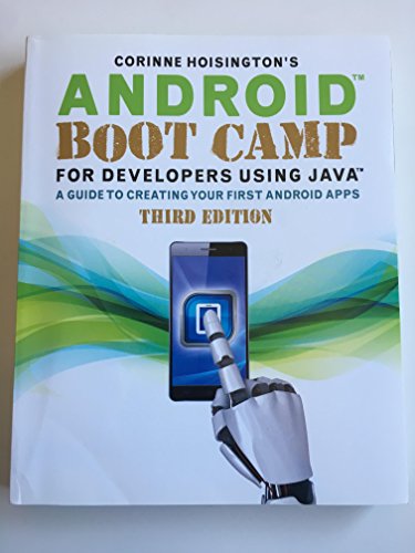 Imagen de archivo de Android Boot Camp for Developers Using Java: A Guide to Creating Your First Android Apps a la venta por BooksRun