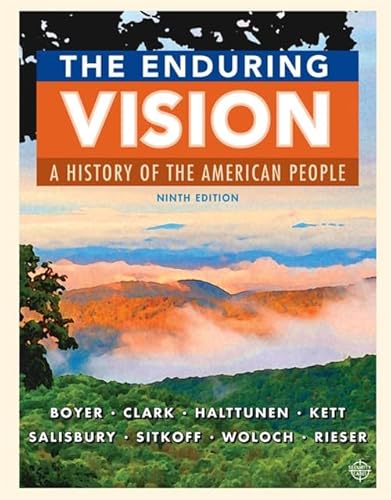 Stock image for The Enduring Vision: A History of the American People for sale by A Team Books