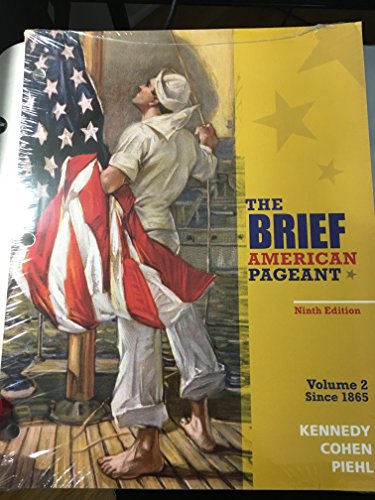 Beispielbild fr The Brief American Pageant: A History of the Republic, Volume II: Since 1865, Loose-leaf Version zum Verkauf von Upward Bound Books