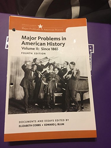 Stock image for Major Problems in American History, Volume II, Loose-leaf Version for sale by HPB-Red