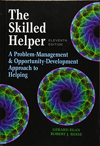 Beispielbild fr The Skilled Helper: A Problem-Management and Opportunity-Development Approach to Helping - Standalone Book (HSE 123 Interviewing Techniques) zum Verkauf von BooksRun