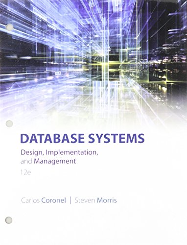 Image d'archives pour Database Systems: Design, Implementation, & Management, Loose-Leaf Version mis en vente par BooksRun