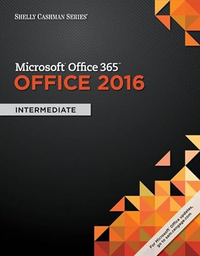 9781305870383: Shelly Cashman Series MicrosoftOffice 365 & Office 2016: Intermediate