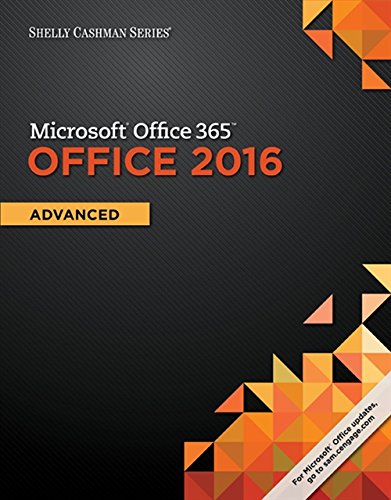 Imagen de archivo de Shelly Cashman Series Microsoft Office 365 & Office 2016: Advanced a la venta por Ergodebooks