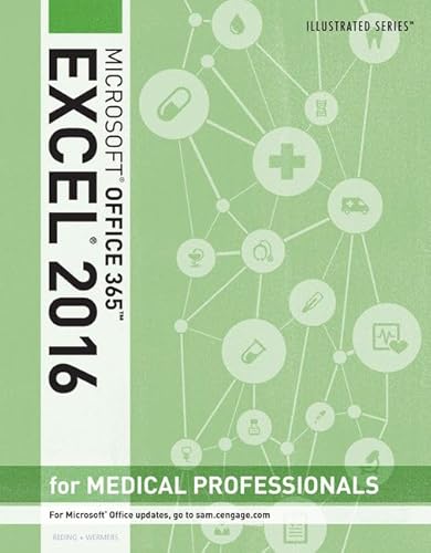 Beispielbild fr Illustrated Microsoft Office 365 & Excel 2016 for Medical Professionals, Loose-leaf Version zum Verkauf von Textbooks_Source