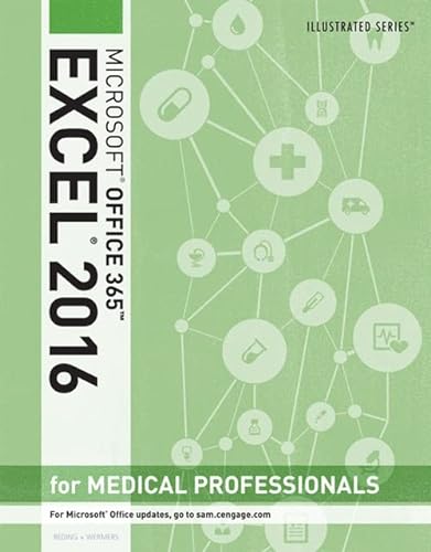 9781305878617: Illustrated Microsoft Office 365 & Excel 2016 for Medical Professionals, Loose-leaf Version