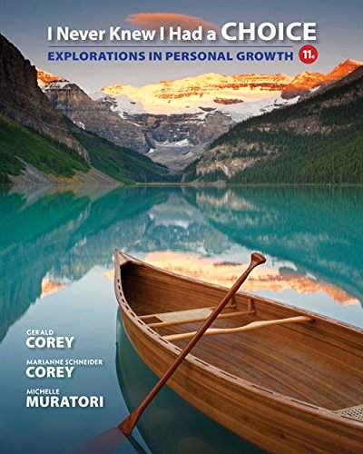 9781305945722: I Never Knew I Had a Choice: Explorations in Personal Growth (Mindtap Course List)