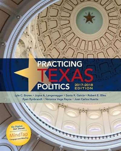 Beispielbild fr Practicing Texas Politics, 2017-2018 Edition (Texas: Its a State of MindTap) zum Verkauf von Blue Vase Books