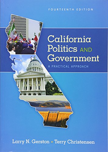 Stock image for California Politics and Government: A Practical Approach for sale by Irish Booksellers