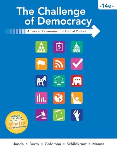 Beispielbild fr The Challenge of Democracy: American Government in Global Politics zum Verkauf von BooksRun