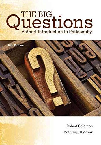 Stock image for The Big Questions: A Short Introduction to Philosophy, Loose-Leaf Version for sale by GoldBooks