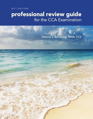 Beispielbild fr Professional Review Guide for the CCA Examination, 2017 Edition zum Verkauf von Irish Booksellers