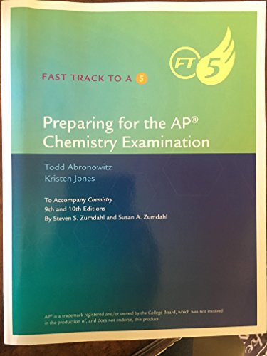 Stock image for Fast Track to A 5: Preparing for the AP Chemistry Examination for sale by Gulf Coast Books