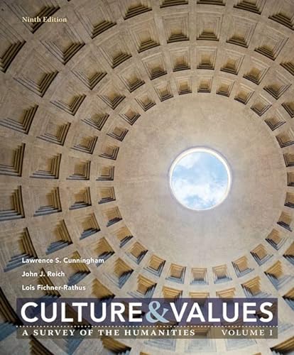 Beispielbild fr Culture and Values: A Survey of the Humanities, Volume I zum Verkauf von medimops