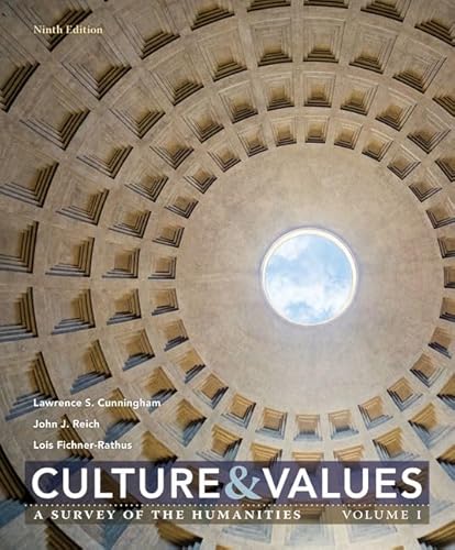 Stock image for Culture and Values: A Survey of the Humanities, Volume I for sale by Books Unplugged