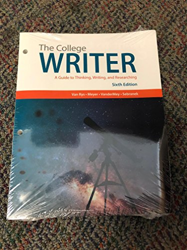 Stock image for The College Writer: A Guide to Thinking, Writing, and Researching, Loose-Leaf Version for sale by Better World Books