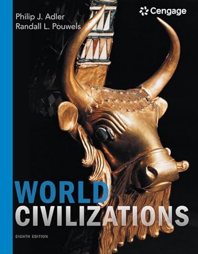 9781305959903: World Civilizations: Volume I: To 1700