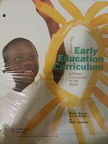 9781305960657: Early Education Curriculum: A Child’s Connection to the World, Loose-Leaf Version