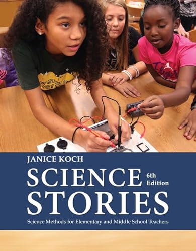 Stock image for Science Stories: Science Methods for Elementary and Middle School Teachers for sale by HPB-Red