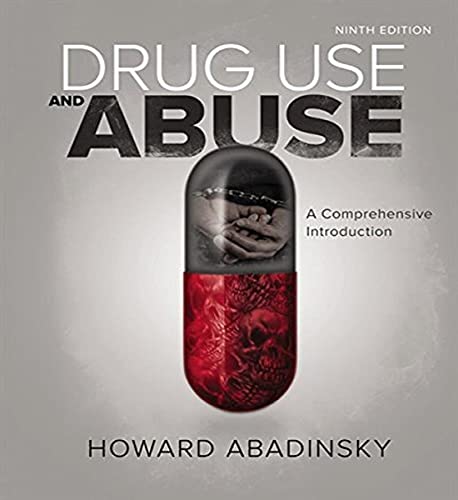 Stock image for Drug Use and Abuse: A Comprehensive Introduction for sale by Books Unplugged
