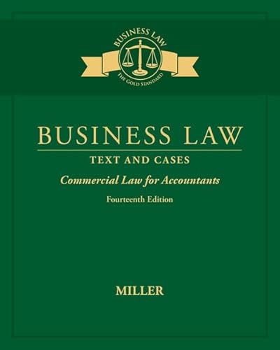 

Business Law: Text & Cases - Commercial Law for Accountants
