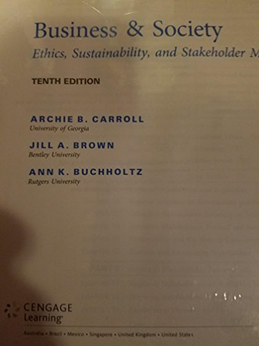 Beispielbild fr Business & Society: Ethics, Sustainability & Stakeholder Management, Loose-Leaf Version zum Verkauf von SecondSale