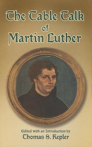 9781306361651: The Table Talk of Martin Luther