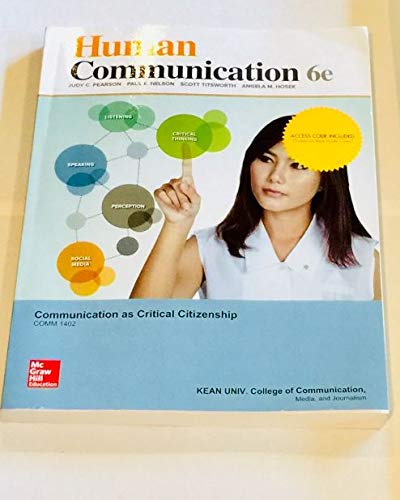 9781307018967: Human Communication 6e (Kean Univ. College of Communication, Media and Journalism COMM 1402)
