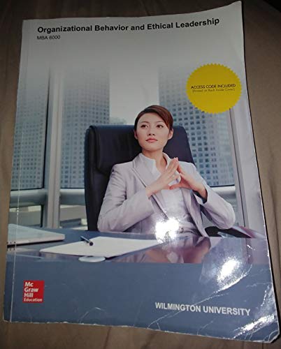 Stock image for Organizational Behavior and Ethical Leadership (MBA 6000) for sale by BooksRun