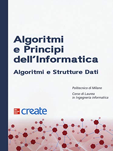 9781307547382: Algoritmi e principi dell'informatica. Algoritmi e strutture dati