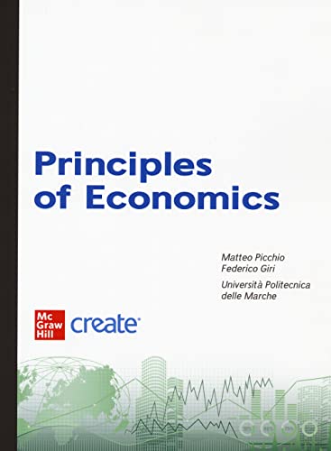 Stock image for Principles of economics. Con e-book (Economia e discipline aziendali) for sale by libreriauniversitaria.it