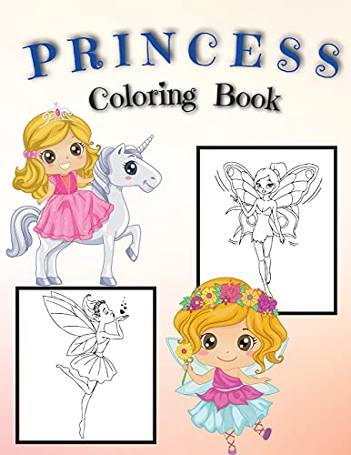 Stock image for Princess Coloring Book: Amazing Coloring Pages of Princess for Girls | Coloring Book with Easy, Fun and Relaxing Images for Beginners | Beautiful Coloring Pages with Princesses for sale by Revaluation Books