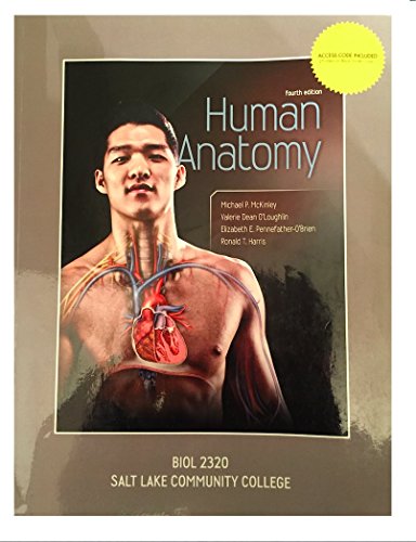 Stock image for Human Anatomy fourth edition Michael P. McKinley Salt Lake Community College (SLCC) BIOL 2320 for sale by Sugarhouse Book Works, LLC