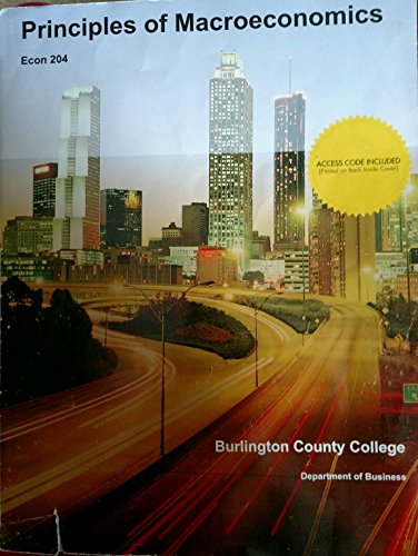 Imagen de archivo de Principles of Macroeconomics (Burlington County College) a la venta por Better World Books