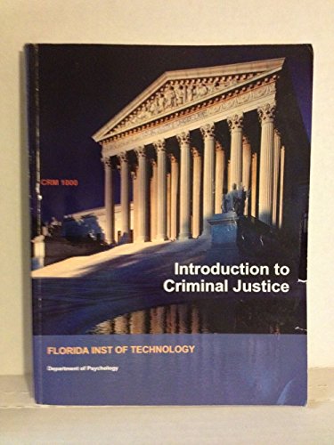 9781308159461: INTRODUCTION TO CRIMINAL JUSTICE CRM 1000 FLORIDA INST OF TECHNOLOGY DEPARTMENT OF PSYCHOLOGY 2014