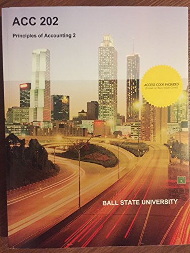Imagen de archivo de ACC 202 Principles of Accounting 2 Ball State University a la venta por Once Upon A Time Books