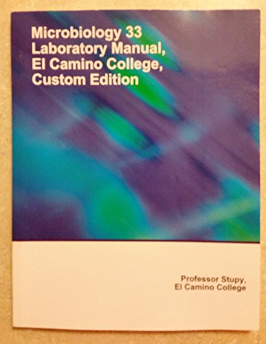 Imagen de archivo de Microbiology 33 Laboratory Manual, El Camino College, Custom Edition a la venta por Books From California