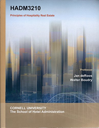 Stock image for HADM3210: Principles of Hospitality Real Estate (Custom Edition for Cornell University) for sale by ThriftBooks-Dallas