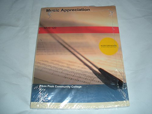 Beispielbild fr Music Appreciation MUS 120 Pikes Peak Community College Custom Edition zum Verkauf von ThriftBooks-Atlanta