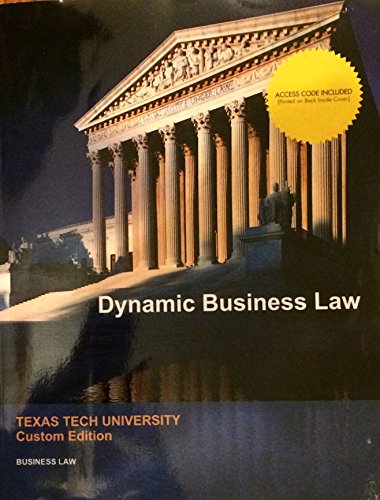 9781308588292: Dynamic Business Law Texas Tech University custom edition