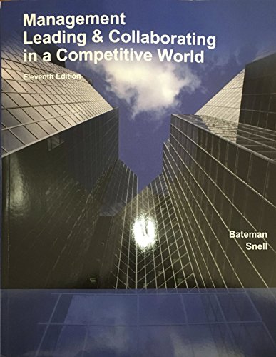 Stock image for Paperback Management: Leading & Collaborating in the Competitive World, Ele venth Edition, Bateman, Thomas and Snell, Scott for sale by Irish Booksellers