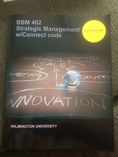 Stock image for Strategic Management: Wilmington University Edition BBM 402 for sale by Irish Booksellers