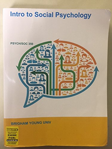 Beispielbild fr Intro to Social Psychology (Based on 12th Edition BYU CUSTOM for SOC/PSYCH 350) zum Verkauf von ThriftBooks-Dallas