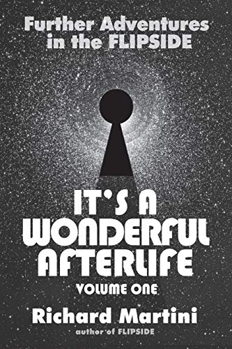 Stock image for Its A Wonderful Afterlife: Further Adventures in the Flipside: Volume One for sale by Chiron Media