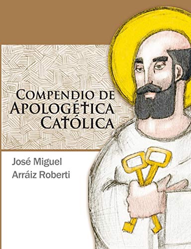 9781312028814: Compendio de Apologtica Catlica